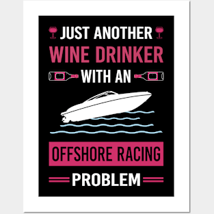 Wine Drinker Offshore Racing Race Posters and Art